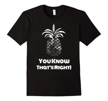 "You Know That's Right" Pineapple Psych Detective T-Shirt