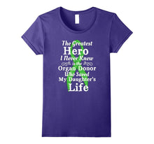 Organ Transplant Greatest Hero Organ Donor Daughter T Shirt