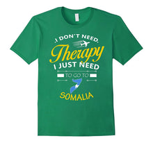 I Just Need to Go to Somalia Shirt