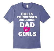 Mens Dolls Princesses Unicorns Shirt for Dad of Little Girls