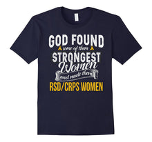 Strongest Women Are RSD / CRPS Women T Shirt