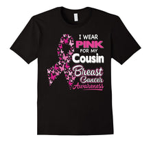 I Wear Pink for My Cousin Breast Cancer Awareness