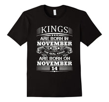 Real Kings Are Born on November 14 T-Shirt