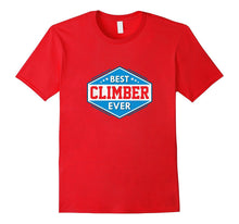 Best Climber Ever: Award Gift T-Shirt