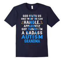 I'm a Badass Autism Grandma T Shirt