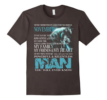 Never Underestimate a Man Who Was Born in NOVEMBER T-Shirt