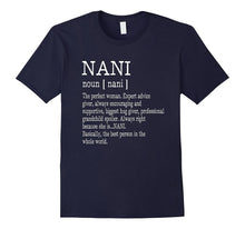 Nani Definition Grandma Mother Day Gifts Women T-Shirt