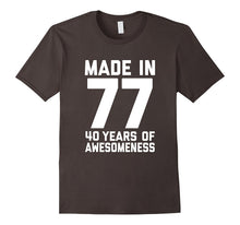 40th Birthday Shirt Gift Age 40 Year Old Mens Womens Tshirt