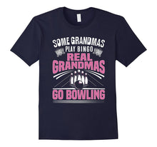 Some Grandmas Play Bingo. Real Grandmas Go Bowling T-Shirt