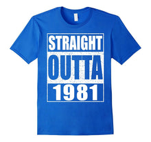 Straight Outta 1981 T-Shirt Funny 36th Birthday Gift Shirt