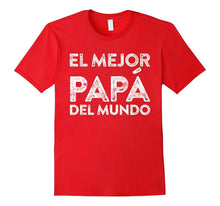 Mens El Mejor Papa Del Mundo Camisa Del Regalo Del Dia Del Padre