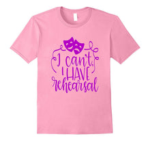Funny Theater Shirt Sorry I Can't I Have Rehearsal Plum
