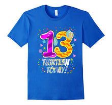 Happy Birthday I'm Thirteen Today 13th Birthday T Shirt Gift