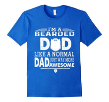 I'm a Bearded Dad T-Shirt Father's Day Gifts