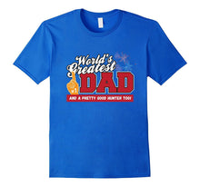 "Worlds Greatest Dad" Hunter T-Shirt