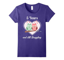 5 Years and Still Snuggling T-Shirt Always and Forever