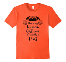 Pug Costume Halloween Funny T-Shirt Pun Tee