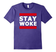 Hashtag Stay Woke Protest Tee Shirt