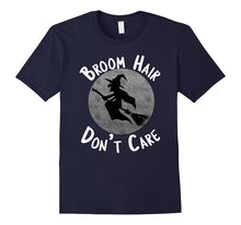 Halloween T-Shirt Messy Broom Hair Don't Care Shirt