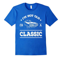 Mens Funny Car I'm Not Old I'm a Classic T-Shirt