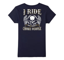 Funny Motorcycle Shirt Skull Ride So I Don't Choke People