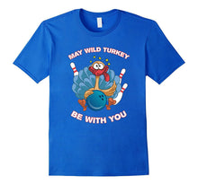 Bowling Wild Turkey With Ball and Pins Funny T-Shirt