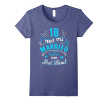 18th Wedding Anniversary T-Shirt 18 Years Still Married 1999
