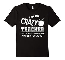 I'm a Crazy Teacher the Kids From Last Year Warned You About