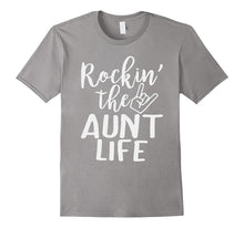 Rockin the Aunt Life Shirt Funny Aunt