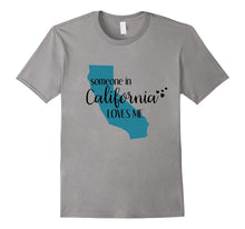 Somebody in California Loves Me State T-Shirt