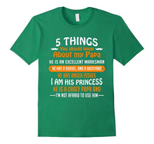 5 Things You Should Know About My Papa T-Shirt