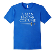 A Man Has No Costume Shirt Funny Scary Halloween Tee