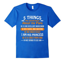 5 Things You Should Know About My Papa T-Shirt