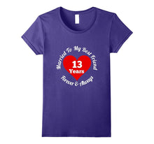 13 Year Wedding Anniversary T-Shirt 13th Married Best Friend