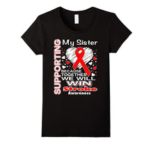 Supporting My Sister - Stroke Awareness Shirt