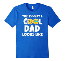 Gifts for Cool Dads Emojicon  This Is What Looks Like Tee