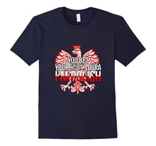 FUNNY YOU BET YOUR SWEET DUPA I'M POLISH T-Shirt Poland Flag