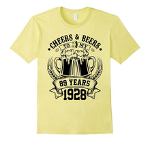 Cheers and Beers to My 89 Years - Since 1928 Birthday Shirt