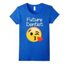 Future Dentist Tshirt Student Teacher Dentistry Emoji Lover