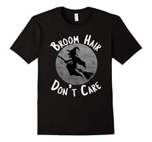 Halloween T-Shirt Messy Broom Hair Don't Care Shirt