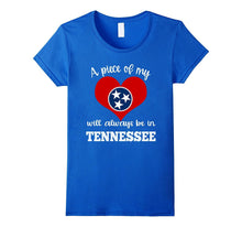 A Piece of My Heart Will Always Be in Tennessee Shirt Flag