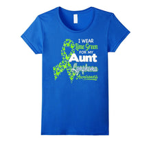 I Wear Lime Green for My Aunt - Lymphoma Awareness Shirt