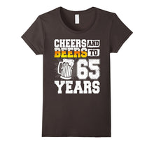 Cheers and Beers to 65 Years T-Shirt 65th Birthday