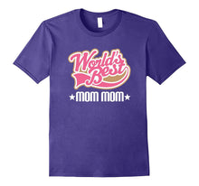 MomMom Tee Grandmother Mothers Day Gift T-Shirt
