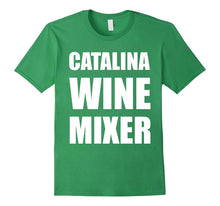 Catalina Wine Mixer T-Shirt