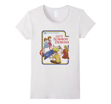 Funny Let's Summon Demons Tee Shirt