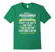 Being a Programmer Is Like Riding a Bike Funny T-Shirt