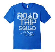 Road Trip Squad Shirt Cool Camp and Travel Gift TShirt