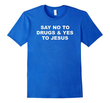Say No to Drugs & Yes to Jesus - Religion Theme