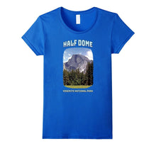 HALF DOME Yosemite National Park California T-Shirt